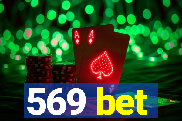 569 bet